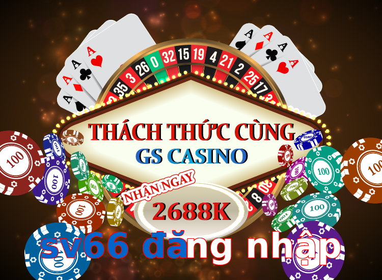 sv66 đăng nhập